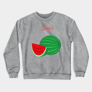 sweet watermelon Crewneck Sweatshirt